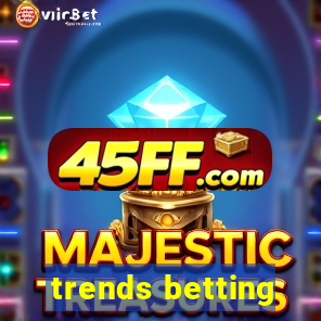 trends betting